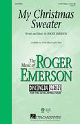 Cover icon of My Christmas Sweater sheet music for choir (3-Part Mixed) by Roger Emerson, intermediate skill level