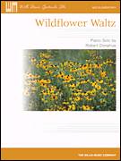 Cover icon of Wildflower Waltz sheet music for piano solo (elementary) by Robert Donahue, beginner piano (elementary)