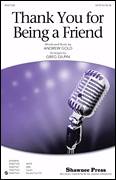 Cover icon of Thank You For Being A Friend (Theme from The Golden Girls) (arr. Greg Gilpin) sheet music for choir (SATB: soprano, alto, tenor, bass) by Andrew Gold and Greg Gilpin, intermediate skill level