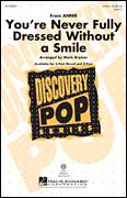 Cover icon of You're Never Fully Dressed Without A Smile (2014 Film Version) (arr. Mark Brymer) sheet music for choir (2-Part) by Mark Brymer, Sia, Charles Strouse, Christoph Willibald Gluck, Greg Kurstin, Martin Charnin and Sia Furler, intermediate duet