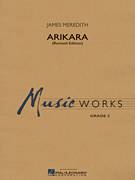 Cover icon of Arikara (COMPLETE) sheet music for concert band by James Meredith, intermediate skill level