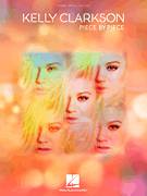 Cover icon of Piece By Piece sheet music for voice, piano or guitar by Kelly Clarkson and Greg Kurstin, intermediate skill level