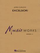 Cover icon of Excelsior! (COMPLETE) sheet music for concert band by James Curnow, intermediate skill level