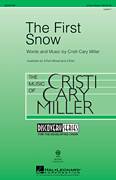 Cover icon of The First Snow sheet music for choir (3-Part Mixed) by Cristi Cary Miller, intermediate skill level