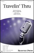 Cover icon of Travelin' Thru sheet music for choir (SATB: soprano, alto, tenor, bass) by Dolly Parton and Greg Gilpin, intermediate skill level