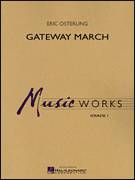 Cover icon of Gateway March (COMPLETE) sheet music for concert band by Eric Osterling, intermediate skill level