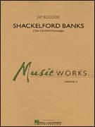 Cover icon of Shackelford Banks (COMPLETE) sheet music for concert band by Jay Bocook, intermediate skill level
