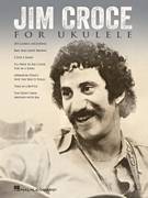 Cover icon of New York's Not My Home sheet music for ukulele by Jim Croce, intermediate skill level