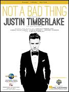 Cover icon of Not A Bad Thing sheet music for voice, piano or guitar by Justin Timberlake, Chris Godbey, James Fauntleroy, Leslie Harmon and Tim Mosley, intermediate skill level