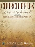 Cover icon of Church Bells sheet music for voice, piano or guitar by Carrie Underwood, Brett James, Hillary Lee Lindsey and Zach Crowell, intermediate skill level
