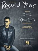 Cover icon of Record Year sheet music for voice, piano or guitar by Eric Church and Jeff Hyde, intermediate skill level