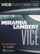 Cover icon of Vice sheet music for voice, piano or guitar by Miranda Lambert, Josh Osborne and Shane McAnally, intermediate skill level