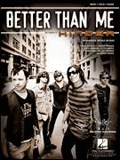 Cover icon of Better Than Me sheet music for voice, piano or guitar by Hinder, Austin Winkler, Brian Howes, Lloyd Garvey, Mark King, Michael Rodden and Ross Hanson, intermediate skill level