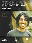 Cover icon of Startin' With Me sheet music for voice, piano or guitar by Jake Owen, Jimmy Ritchey, Joshua Owen and Kendell Marvell, intermediate skill level