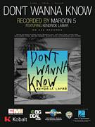 Cover icon of Don't Wanna Know sheet music for voice, piano or guitar by Maroon 5, intermediate skill level