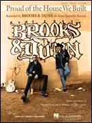 Cover icon of Proud Of The House We Built sheet music for voice, piano or guitar by Brooks & Dunn, Marv Green, Ronnie Dunn and Terry McBride, intermediate skill level