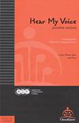 Cover icon of Hear My Voice sheet music for choir (3-Part Mixed) by Jennifer Higdon and ChoralQuest, intermediate skill level