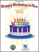 Cover icon of Happy Birthday To You sheet music for piano solo (big note book) by Mildred J. Hill and Patty Smith Hill, easy piano (big note book)