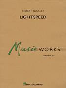 Cover icon of Lightspeed (COMPLETE) sheet music for concert band by Robert Buckley, intermediate skill level