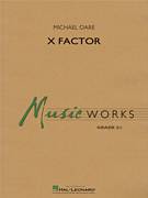 Cover icon of X Factor (COMPLETE) sheet music for concert band by Michael Oare, intermediate skill level