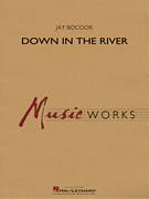 Cover icon of Down in the River (COMPLETE) sheet music for concert band by Jay Bocook, intermediate skill level