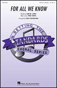 Cover icon of For All We Know sheet music for choir (SATB: soprano, alto, tenor, bass) by J. Fred Coots, Paris Rutherford and Sam Lewis, intermediate skill level