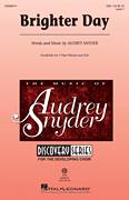 Cover icon of Brighter Day sheet music for choir (SSA: soprano, alto) by Audrey Snyder, intermediate skill level