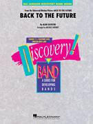 Cover icon of Back to the Future (COMPLETE) sheet music for concert band by Alan Silvestri and Michael Sweeney, classical score, intermediate skill level