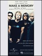 Cover icon of (You Want To) Make A Memory sheet music for voice, piano or guitar by Bon Jovi, Desmond Child and Richie Sambora, intermediate skill level