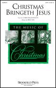 Cover icon of Christmas Bringeth Jesus sheet music for choir (SATB: soprano, alto, tenor, bass) by Brad Nix and Christina Rossetti, intermediate skill level