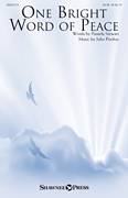 Cover icon of One Bright Word Of Peace sheet music for choir (SATB: soprano, alto, tenor, bass) by Pamela Stewart and John Purifoy, intermediate skill level