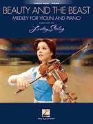 Cover icon of Beauty and The Beast Medley sheet music for violin and piano by Alan Menken, Lindsey Stirling and Howard Ashman, intermediate skill level
