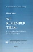 Cover icon of We Remember Them Soli, Rehearsal Piano sheet music for choir (SATB: soprano, alto, tenor, bass) by Elaine Broad, intermediate skill level