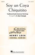 Cover icon of Soy Un Coya Chiquitito (arr. R. Eben Trobaugh) sheet music for choir (2-Part) by Traditional South American Fol, R. Eben Trobaugh and k Song, intermediate duet