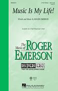 Cover icon of Music Is My Life! sheet music for choir (3-Part Mixed) by Roger Emerson, intermediate skill level
