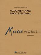 Cover icon of Flourish and Processional (COMPLETE) sheet music for concert band by Johnnie Vinson, intermediate skill level