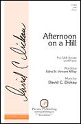 Cover icon of Afternoon On A Hill sheet music for choir (SAB: soprano, alto, bass) by David C. Dickau and Edna St. Vincent Millay, intermediate skill level