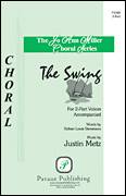 Cover icon of The Swing sheet music for choir (2-Part) by Justin Metz, intermediate duet