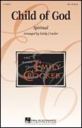 Cover icon of Child Of God (arr. Emily Crocker) sheet music for choir (TBB: tenor, bass)  and Emily Crocker, intermediate skill level