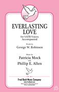 Cover icon of Everlasting Love sheet music for choir (SATB: soprano, alto, tenor, bass) by Patricia Mock, Patricia Mock & Phillip E. Allen and Phillip E. Allen, intermediate skill level