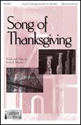 Cover icon of Song Of Thanksgiving sheet music for choir (SAB: soprano, alto, bass) by Kevin Memley, intermediate skill level