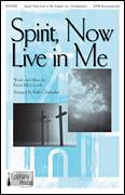 Cover icon of Spirit, Now Live In Me (arr. Keith Christopher) sheet music for choir (SATB: soprano, alto, tenor, bass) by Bryan Jeffrey Leech and Keith Christopher, intermediate skill level
