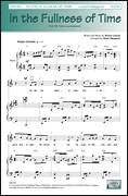 Cover icon of In The Fullness Of Time (arr. Mark Shepperd) sheet music for choir (SATB: soprano, alto, tenor, bass) by Robyn Lensch and Mark Shepperd, intermediate skill level