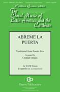 Cover icon of Abreme La Puerta sheet music for choir (SATB: soprano, alto, tenor, bass) by Cristian Grases, intermediate skill level