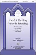 Cover icon of Hark! A Thrilling Voice Is Sounding sheet music for choir (SATB: soprano, alto, tenor, bass) by Mark Shepperd, intermediate skill level