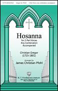 Cover icon of Hosanna (arr. James Christian Pfohl) sheet music for choir (2-Part) by Christian Gregor and James Christian Pfohl, intermediate duet