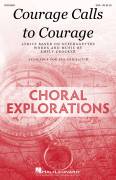 Cover icon of Courage Calls To Courage sheet music for choir (SSA: soprano, alto) by Emily Crocker, intermediate skill level