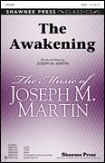 Cover icon of The Awakening sheet music for choir (SSA: soprano, alto) by Joseph M. Martin, intermediate skill level