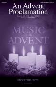 Cover icon of An Advent Proclamation (arr. Jon Paige) sheet music for choir (SATB: soprano, alto, tenor, bass) by R.G. Huff, Jon Paige and Truro, intermediate skill level