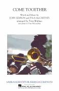 Cover icon of Come Together (arr. Tom Wallace) (COMPLETE) sheet music for marching band by The Beatles, John Lennon, Paul McCartney, Tom Wallace and Tony McCutchen, intermediate skill level